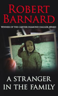 A Stranger in the Family. Robert Barnard 0749009128 Book Cover