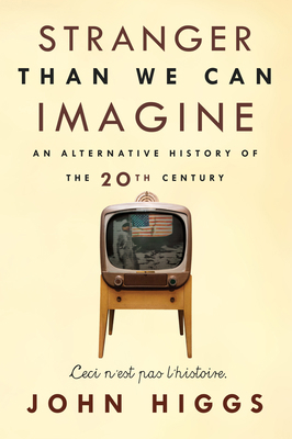 Stranger Than We Can Imagine: Making Sense of t... 1593766262 Book Cover