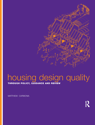 Housing Design Quality: Through Policy, Guidanc... 1138162477 Book Cover