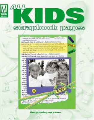All Kids Scrapbook Pages 1892127636 Book Cover
