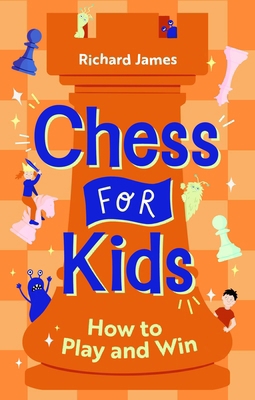 Chess for Kids 0716022540 Book Cover