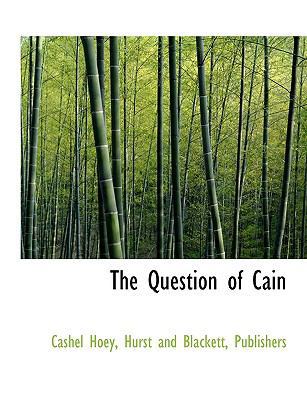 The Question of Cain 1140359959 Book Cover