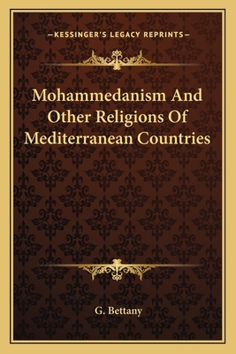 Mohammedanism And Other Religions Of Mediterran... 1162758147 Book Cover