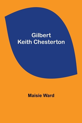 Gilbert Keith Chesterton 9355897510 Book Cover
