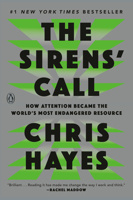 The Sirens' Call: How Attention Became the Worl... 0593653130 Book Cover