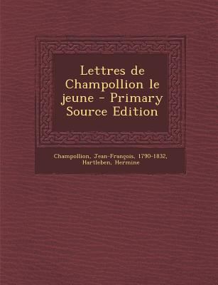 Lettres de Champollion le jeune [French] 1295453096 Book Cover