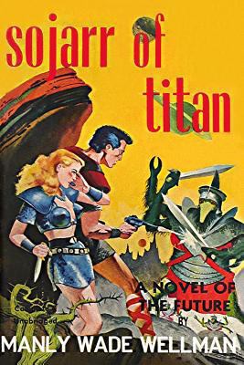 Sojarr of Titan 0692726055 Book Cover