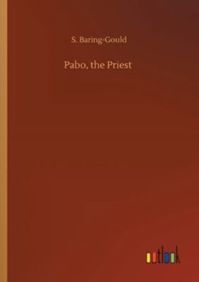 Pabo, the Priest 3752335793 Book Cover
