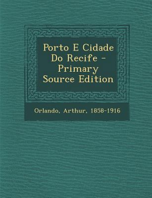 Porto E Cidade Do Recife [Portuguese] 1294844997 Book Cover
