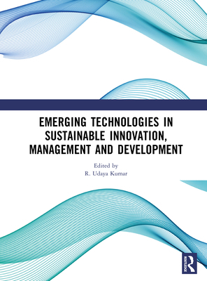 Emerging Technologies in Sustainable Innovation... 1041164211 Book Cover