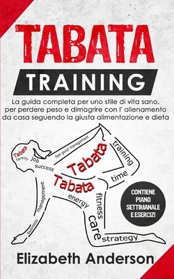 Tabata Training: La guida completa per uno stil... [Italian] B08CFVQBR4 Book Cover