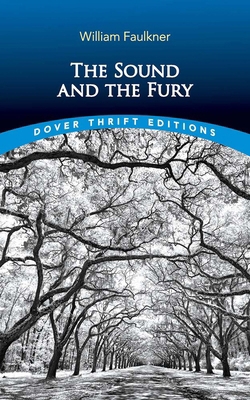 The Sound and the Fury 0486853659 Book Cover