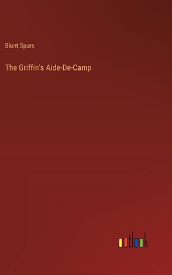 The Griffin's Aide-De-Camp 3385124379 Book Cover