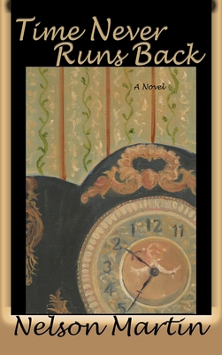 Time Never Runs Back 1632934388 Book Cover