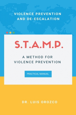 Stamp - A Method for Violence Prevention: Pract... B0BPLN514L Book Cover