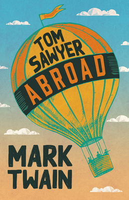 Tom Sawyer Abroad 1528718674 Book Cover