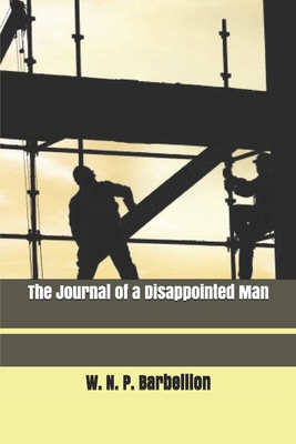 The Journal of a Disappointed Man 1707630461 Book Cover