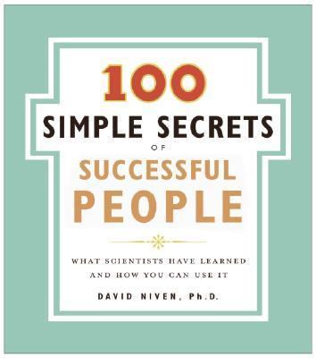 The 100 Simple Secrets of Successful People: Wh... 0061157937 Book Cover