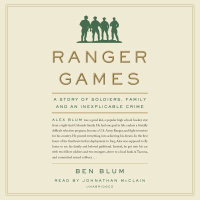 Ranger Games: A Story of Soldiers, Family and a... 0804166056 Book Cover