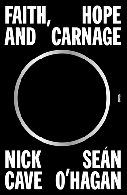 Faith, Hope and Carnage 1250872464 Book Cover