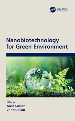 Nanobiotechnology for Green Environment 0367460688 Book Cover