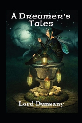 A Dreamer's Tales Illustrated B0875Z2JXP Book Cover