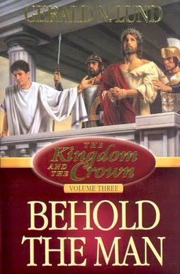 Behold the Man 1570088535 Book Cover