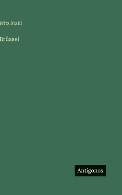 Brüssel [German] 3563975469 Book Cover