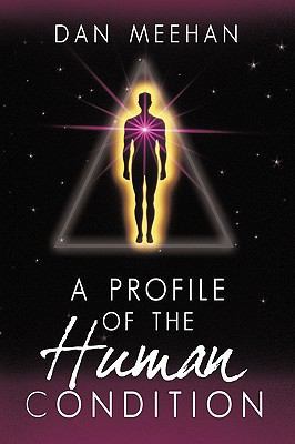 Profile of the Human Condition 1440175942 Book Cover