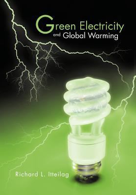 Green Electricity and Global Warming 1477217398 Book Cover