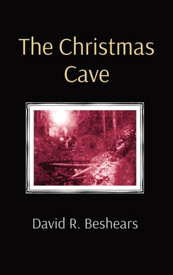 The Christmas Cave 1947231340 Book Cover