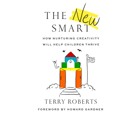 The New Smart: How Nurturing Creativity Will He... 1690556722 Book Cover