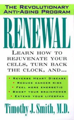 Renewal: The Anti-Aging Revolution 0312972091 Book Cover