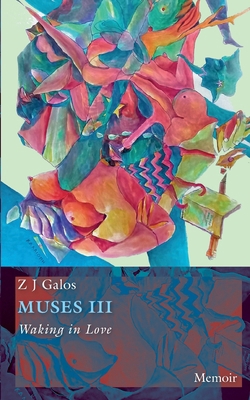 Muses III: Waking in Love 3758322391 Book Cover