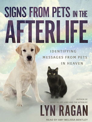Signs from Pets in the Afterlife 1515912612 Book Cover