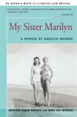 My Sister Marilyn: A Memoir of Marilyn Monroe 0595276717 Book Cover
