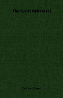 The Great Rehearsal 1406725757 Book Cover