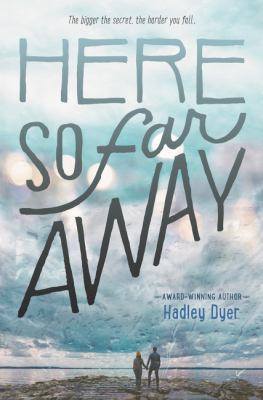 Here So Far Away 0062473174 Book Cover