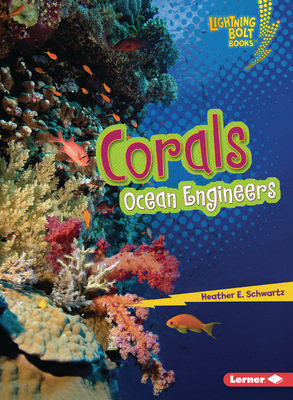 Corals: Ocean Engineers B0D6KRMNZ2 Book Cover