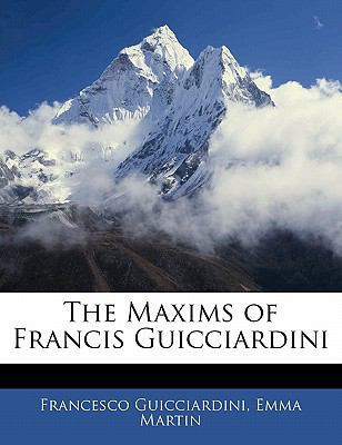 The Maxims of Francis Guicciardini 1141567644 Book Cover