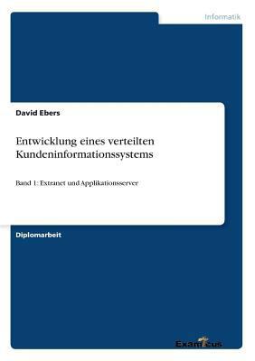 Entwicklung eines verteilten Kundeninformations... [German] 3867461791 Book Cover