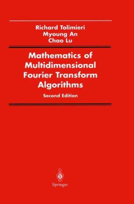 Mathematics of Multidimensional Fourier Transfo... 1461273528 Book Cover