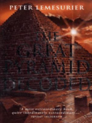 Great Pyramid Decoded 1852308613 Book Cover