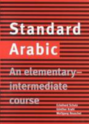 Standard Arabic: An Elementary-Intermediate Course 052177313X Book Cover