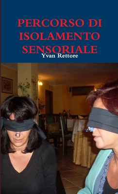 Percorso Di Isolamento Sensoriale [Italian] 1291620877 Book Cover