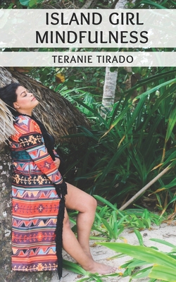Island Girl Mindfulness B0CRY7GDNQ Book Cover
