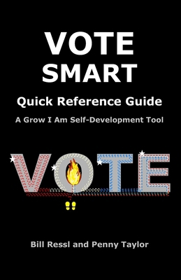 Vote Smart Quick Reference Guide: A Grow I Am S... B0DL5Z27VM Book Cover