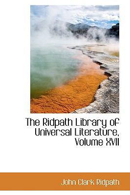 The Ridpath Library of Universal Literature, Vo... 0559671458 Book Cover