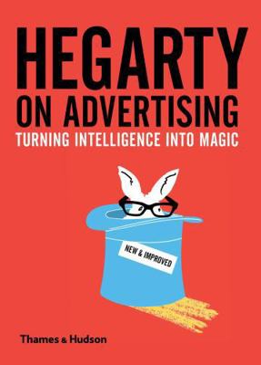 Hegarty on Advertising 0500293635 Book Cover