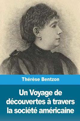 Un Voyage de découvertes à travers la société a... [French] 1721185461 Book Cover